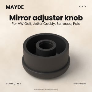 May include: A black cylindrical mirror adjuster knob for VW Golf, Jetta, Caddy, Scirocco, and Polo vehicles. The component features a central hollow shaft and a smooth matte finish. Text on the image reads MAYDE PARTS, Mirror adjuster knob, 1 KNOB / ASA.