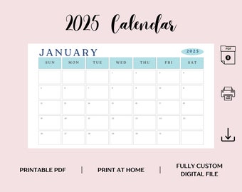 May include: A printable January 2025 calendar, featuring a light blue and white colour scheme. The calendar is labelled with the days of the week and the numbers 1 to 31. The text "Printable PDF", "Print at Home", and "Fully Custom Digital File" is at the bottom of the calendar.