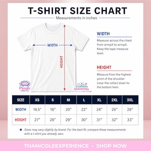 May include: A T-shirt size chart displaying a white T-shirt with width and height measurement arrows. The chart includes instructions for measuring width and height in inches, a table listing sizes XS through 3XL with corresponding measurements in inches.
