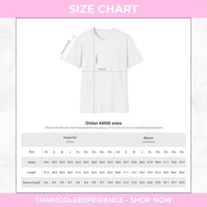 May include: A white t-shirt size chart for Gildan 64000 featuring a line drawing of a t-shirt with arrows indicating width, length, and sleeve length. A table provides measurements in inches for sizes XS to 5XL with a 1.5 inch tolerance note.