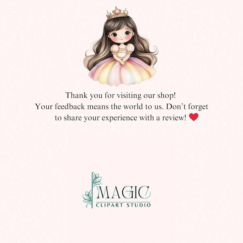 Puede incluir: Una ilustraci&oacute;n de dibujos animados de una princesa con un vestido rosa y amarillo con una corona. El texto "&iexcl;Gracias por visitar nuestra tienda! Tus comentarios significan el mundo para nosotros. &iexcl;No olvides compartir tu experiencia con una rese&ntilde;a!" est&aacute; debajo de la imagen. El texto "MAGIC CLIPART STUDIO" est&aacute; en la parte inferior de la imagen.