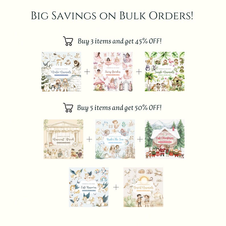 May include: A digital illustration of a sale on digital clipart. The image shows 10 different sets of clipart, each with a watercolor style. The sets include images of animals, fairies, jungle animals, Greek gods, Christmas, unicorns, and desert animals. The text on the image reads "BIG SAVINGS ON BULK ORDERS! Buy 3 items and get 45% OFF! Buy 5 items and get 50% OFF!"