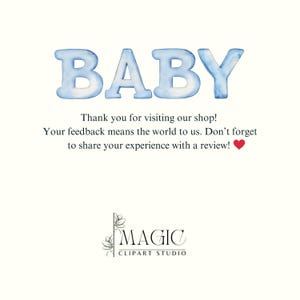 May include: Blue watercolor text that reads "BABY" with a thank you message to customers to leave a review. The text is below a floral design with the words "MAGIC CLIPART STUDIO".