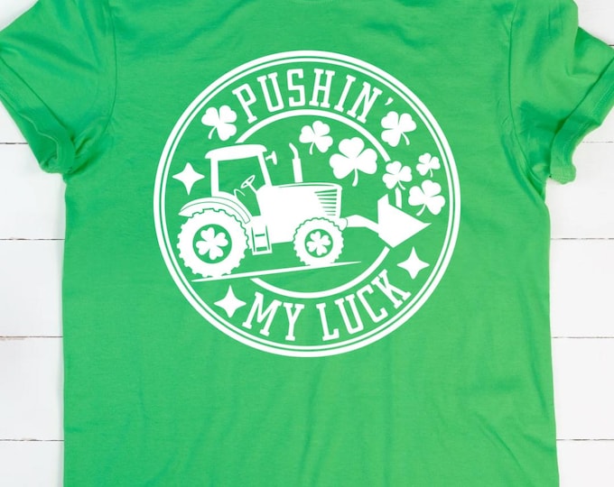 Featured listing image: Pushin My Luck - St. Patrick’s Day