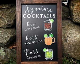 His Her & Ours Signature Cocktail Sign rustic chalkboard