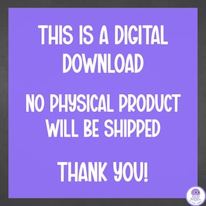 K&ouml;nnte beinhalten: Eine quadratische violette Grafik mit wei&szlig;em Text, der lautet: THIS IS A DIGITAL DOWNLOAD. NO PHYSICAL PRODUCT WILL BE SHIPPED. THANK YOU! In der unteren rechten Ecke befindet sich ein kleines kreisf&ouml;rmiges Logo mit einer violetten Qualle.