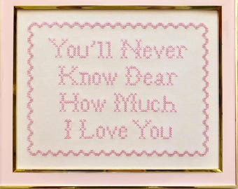 You'll Never Know Dear Sign, Vintage Nursery Wall Art, Pink Embroidered Nursery Decor, Heirloom Baby Girl Room Decor, Cross Stitch Quote