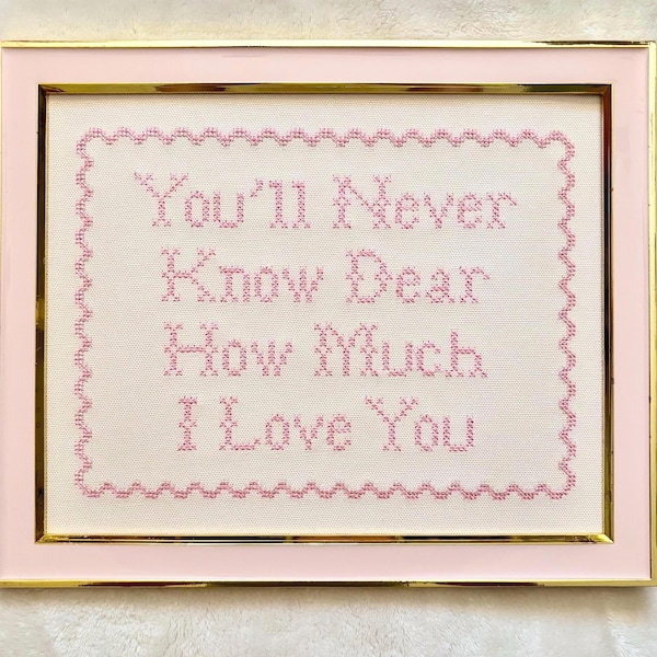 Vous ne saurez jamais mon cher, art mural vintage pour chambre d'enfant, décoration de chambre d'enfant brodée rose, décoration de chambre de bébé fille héritage, citation point de croix