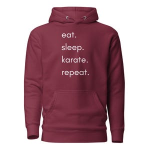 Sweat à capuche unisexe Eat Sleep Karaté Repeat Text