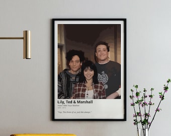 HIMYM Friendship Poster: Lily, Ted & Marshall Quote (Digital Download)