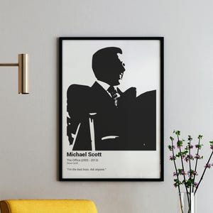 Puede incluir: Un póster minimalista en blanco y negro con una silueta de Michael Scott, un personaje de la serie de televisión "The Office", con el texto "Michael Scott", "The Office (2005-2013)", "Steve Carell" y "I'm the best boss. Ask anyone."