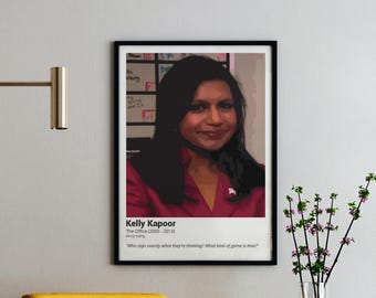 Kelly Kapoor Quote Print - The Office TV Show Wall Art (Digital Download)
