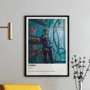 May include: A poster featuring a character from the animated series Arcane, Caitlyn, standing in a futuristic setting. The poster has the text "Caitlyn, Arcane, 2021-2024, "Why is peace always the justification for violence?" "