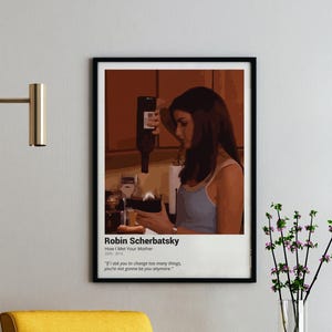 Robin Scherbatsky Poster & Postcard - How I Met Your Mother Quote Print - HIMYM Vector Art - Digital Download