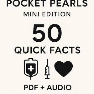 ICU Pocket Pearls Mini Edition – 50 Quick Facts PDF + Audio for ICU Nurses