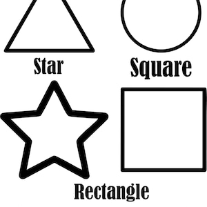 May include: Black outlined shapes including a triangle, circle, star, square, and rectangle. Each shape has its name written above or below it in a bold, black font. The shapes are on a white background.