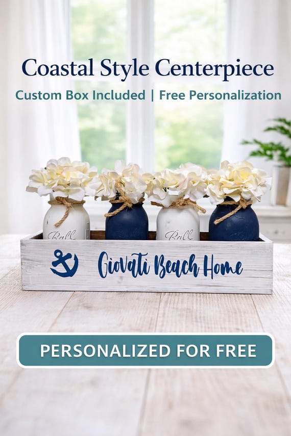 Coastal Farmhouse Mason Jar Centerpiece, Personalized Wood Box, Hydrangea Table Decor