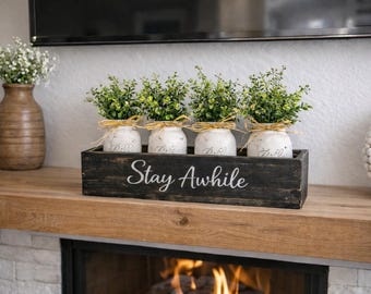 Stay Awhile Centerpiece Box, Farmhouse Table Decor, Rustic Mason Jar Home Decor