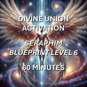 Deepen Divine Union & Elevate Frequency | Seraphim Blueprint Level 6 Session