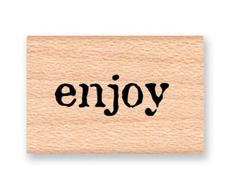enjoy~RUBBER STAMP~Small~DIY rubber stamp for handmade gifts and tags~Wood Mounted Rubber Stamp from Mountainside Crafts