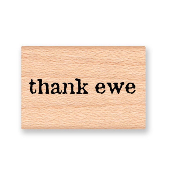 thank ewe~Rubber Stamp~Funny Ewe or Sheep Sentiment or saying~Wood Mounted Rubber Stamp (14-25)