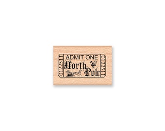 North Pole Ticket Rubber Stamp~Christmas Holiday Cardmaking Crafting -Ticket to North Pole Admit One (16-03)