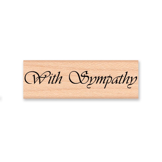 With Sympathy Rubber Stamp wood mounted