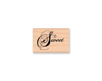 SWEET- wood mounted Rubber Stamp (mcrs 26-21)