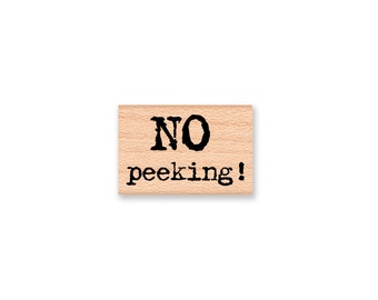 NO PEEKING-christmas stamp-surprise-wood mounted rubber stamp (#33-33)