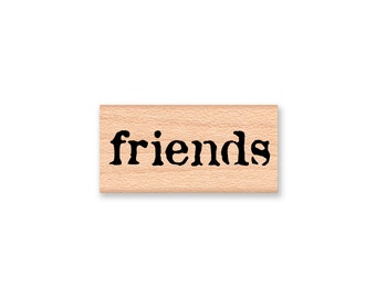 FRIENDS-Wood Mounted Rubber Stamp (mcrs 23-08)