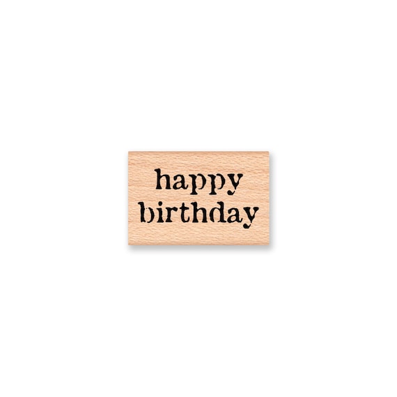 happy birthday Rubber Stamp~Birthday Stamps~Birthday Saying or Wishes~Card  Making~Mountainside Crafts Rubber Stamps (14-31)