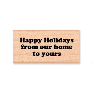 FELICES FIESTAS De nuestra casa a la suya - Sello de goma montado en madera (mcrs 10-12)