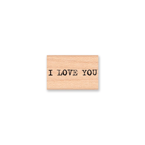 I LOVE YOU-type font- wood mounted rubber stamp(18-18)