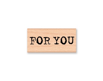 FOR YOU-capitol letters-Wood Mounted Rubber Stamp (MCRS 23-37)