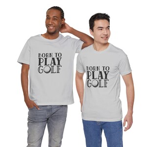 Golf Tee, Golf Shirt, Golf Gift, Golf Lover T-Shirt, Golfer Tee Shirt, Golfing Apparel, Golf Clothing, Golf Theme Shirt, Golf Player Gift,