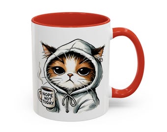 Cat Mug, Nope Not Today Cat Mug, Ceramic Coffee Cup, Funny Cat Lover Gift, Cute Pet Cat Mug, Animal Lover Mug, Sarcastic Quote Mug, Kitty