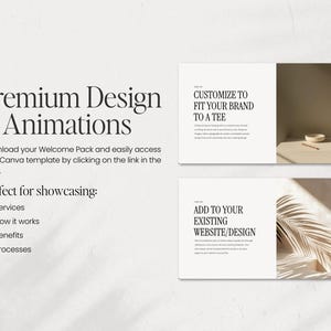 K&ouml;nnte beinhalten: Eine wei&szlig;e und beige Mockup-Vorlage mit dem Text "Premium Design & Animationen". Der Text "Laden Sie Ihr Willkommenspaket herunter und greifen Sie einfach auf Ihre Canva-Vorlage zu, indem Sie auf den Link im Paket klicken." ist ebenfalls enthalten. Der Text "Perfekt f&uuml;r die Pr&auml;sentation von: Dienstleistungen, Funktionsweise, Vorteile, Prozesse" ist ebenfalls enthalten. Der Text "Anpassen, um Ihrer Marke perfekt zu entsprechen" ist in einem separaten wei&szlig;en Feld enthalten. Der Text "Zu Ihrer bestehenden Website/Design hinzuf&uuml;gen" ist in einem separaten wei&szlig;en Feld enthalten.