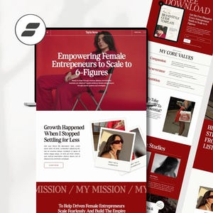 May include: A website design with a red and white colour scheme. The homepage displays the text "Empowering Female Entrepreneurs to Scale to 6-Figures." Other pages include a free download, core values, and case studies, all on a digital marketing theme.