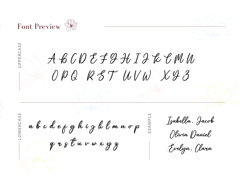 May include: A font preview chart displaying a black cursive script typeface. The image includes uppercase letters A through Z, lowercase letters a through z, and example names Isabella, Jacob, Olivia, Daniel, Evelyn, and Clara on a white background.