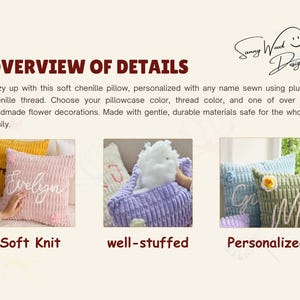 May include: A promotional graphic titled OVERVIEW OF DETAILS by Sunny Wood Design featuring chenille pillows. It displays three square pillows in yellow, pink, and light blue with personalized names and flower accents, highlighting soft knit, stuffing, and customization.