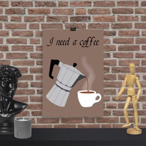 Poster I need a coffee