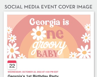 Editable One Groovy Baby, 1st Birthday Social Media Event Cover Image Template, Birthday Digital Cover, INSTANT DOWNLOAD, 70s Theme, 0888