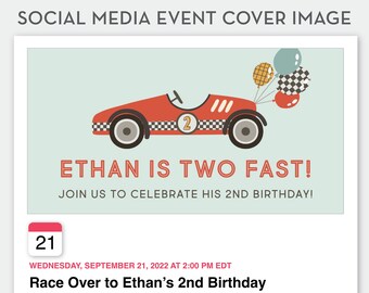 Race Car, Two Fast 2nd Birthday Party Social Media Event Cover Image, Editable Cover, Digital Invitation, INSTANT DOWNLOAD! 0341