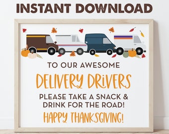 Delivery Driver Snack & Drink Sign, Thanksgiving, Thankful for You, Mail Carrier, Appreciation Sign, Take a Snack, Instant Download 0288