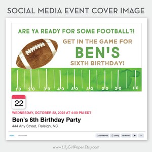 May include: A green and white football field graphic with a brown football in the upper left corner. The text "ARE YA READY FOR SOME FOOTBALL?!" is at the top of the image. The text "GET IN THE GAME FOR BEN'S SIXTH BIRTHDAY!" is in the center of the image. The text "WEDNESDAY, OCTOBER 22, 2022 AT 4:00 PM EDT" is below the field graphic. The text "Ben's 6th Birthday Party" is below the date and time. The text "444 Any Street, Raleigh, NC" is below the party name. The text "About Discussion Interested Going Invite" is at the bottom of the image.