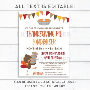 May include: A Thanksgiving pie fundraiser flyer with a cartoon turkey carrying pies. The flyer is decorated with fall colors and has the text "Thanksgiving Pie Fundraiser" in large, bold letters. The flyer also includes the dates and prices for the fundraiser, as well as information on how to order and pick up the pies.