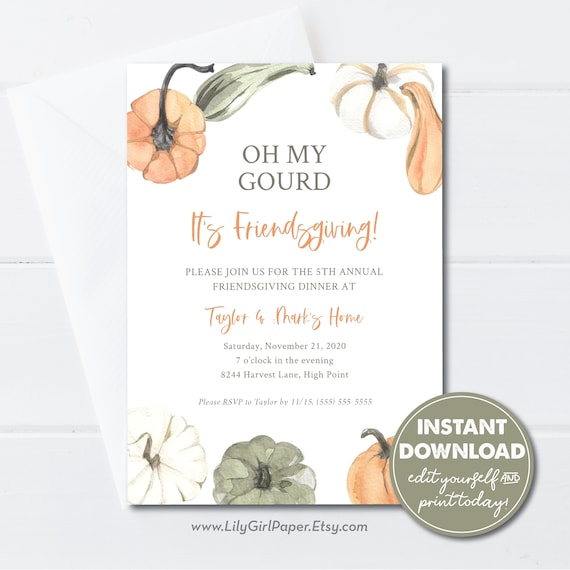 Editable Oh My Gourd, Friendsgiving Party Invitation, Thanksgiving with Friends, Fall Party, INSTANT DOWNLOAD! Print or Paperless Post, 0256 Il_570xn