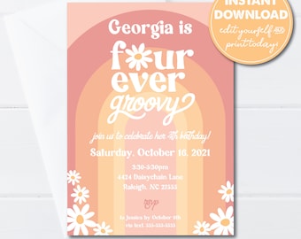 May include: A pink and orange birthday invitation with a rainbow design and the text "Georgia is four ever groovy". The invitation includes the date, time, and location of the party, as well as RSVP information.