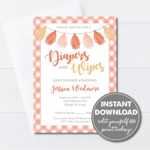 May include: Pink and orange gingham baby shower invitation with a banner of peach, pink, and gold tassels. The text reads "Please join us for a Diapers and Wipes Baby Shower Honoring Jessica Wedmore August 24, 2019, 2:00 PM 1025 Wild Rose Way Raleigh, NC 27555 Please bring size ______ diapers Given by Blair Henson & Meemie Wed RSVP to Blair, (555) 555-5555 Instant Download edit yourself and print today!"