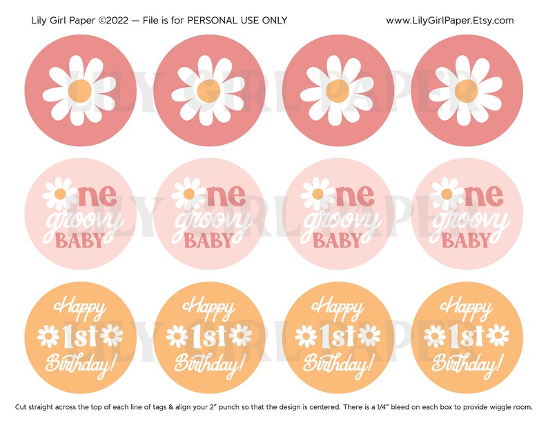 May include: A set of 12 printable 2-inch round circle stickers featuring a groovy baby theme. The stickers have a pink, peach, and yellow color scheme with daisy flowers, the text "one groovy baby", and "Happy 1st Birthday!"